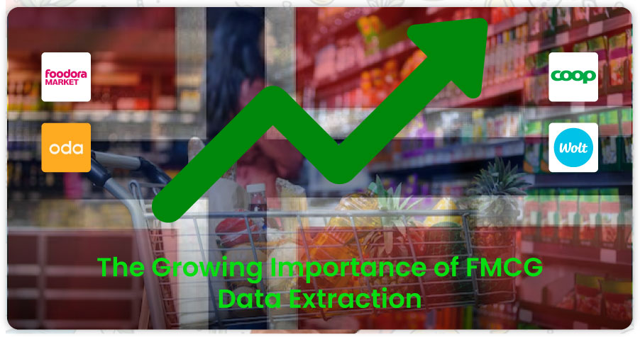 The-Growing-Importance-of-FMCG-Data-Extraction
