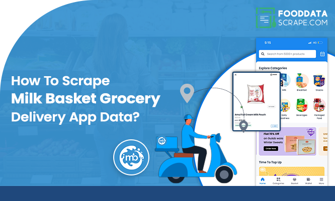 Thumb-How-To-Scrape-Milk-Grocery-Delivery-App-Data