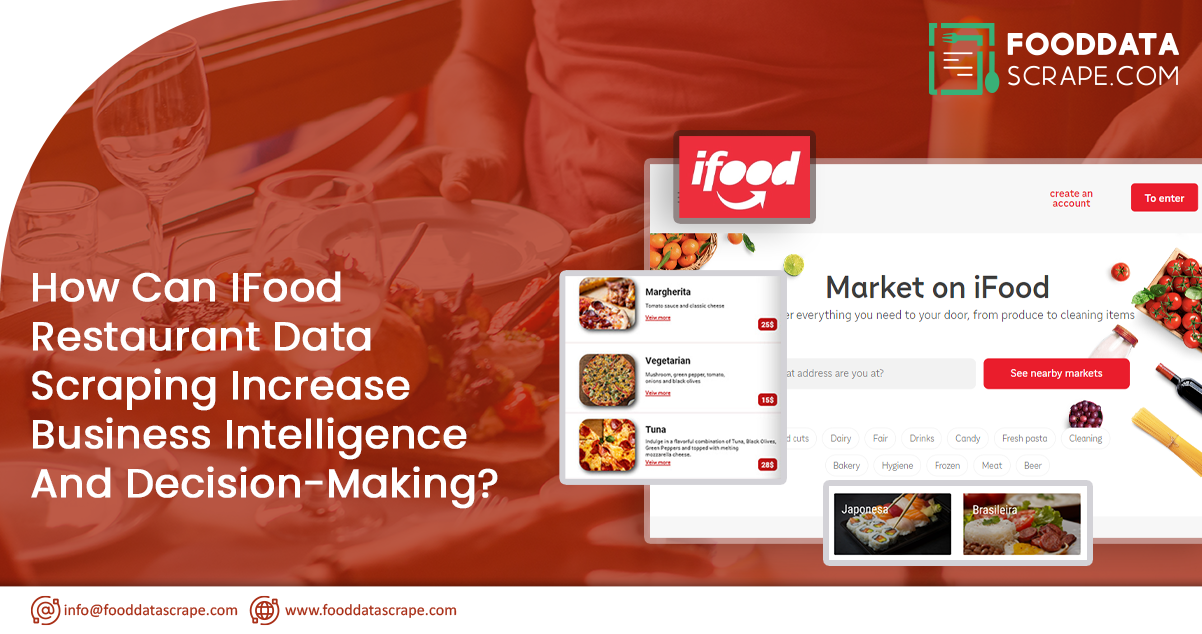 How-Can-IFood-Restaurant-Data-Scraping-Increase-Business-Intelligence-And-Decision-Making