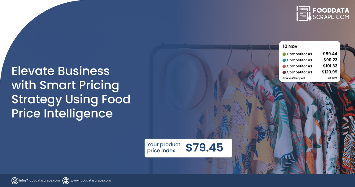 Elevate-Business-With-Smart-Pricing-Strategy-Using-Food-Price-Intelligence