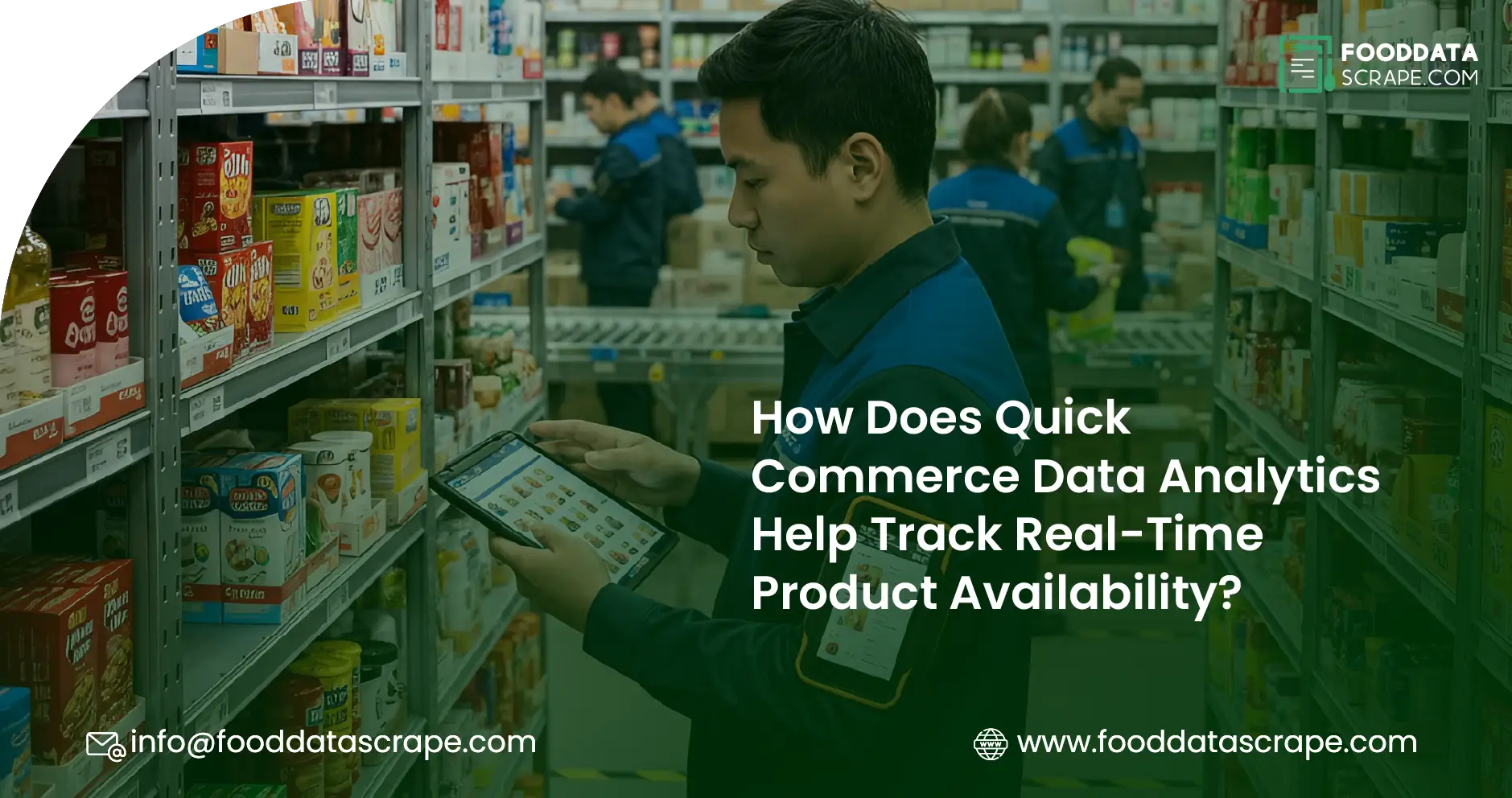 Quick Commerce Data Analytics for Real-Time Product Availability