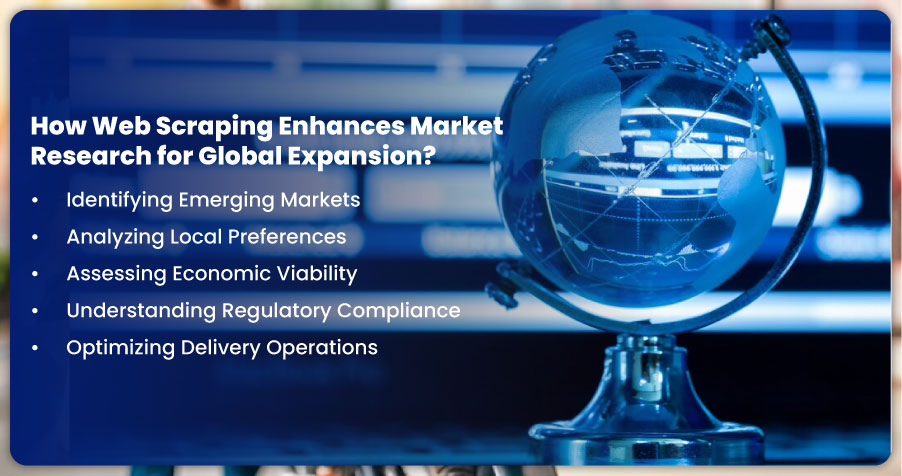 How-Web-Scraping-Enhances-Market-Research-for-Global-Expansion