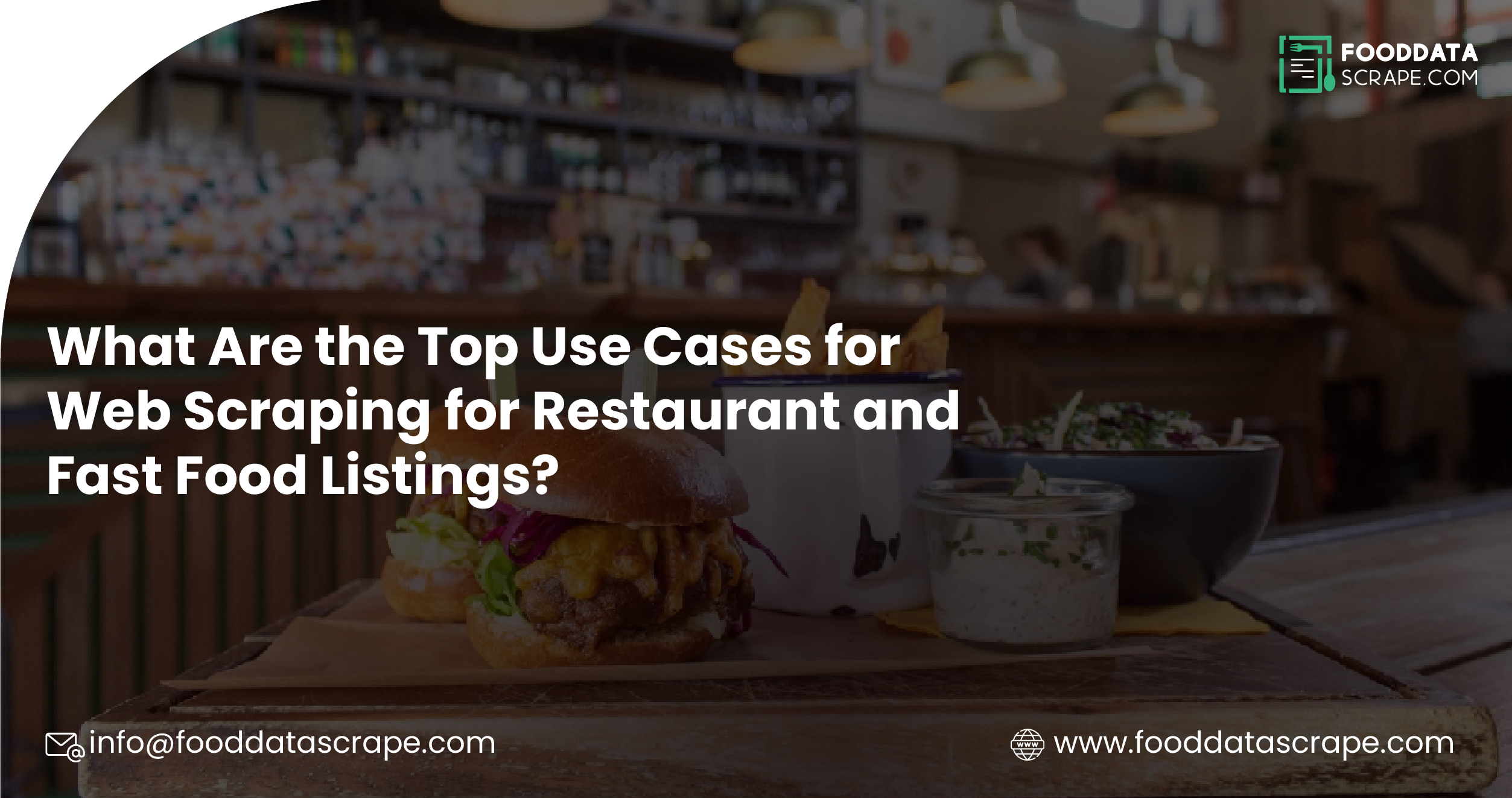 What-Are-the-Top-Use-Cases-for-Web-Scraping-for-Restaurant-and-Fast-Food-Listings