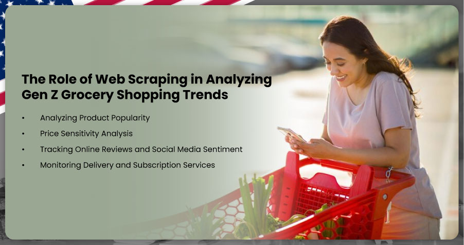 The-Role-of-Web-Scraping-in-Analyzing-Gen-Z-Grocery-Shopping-Trends