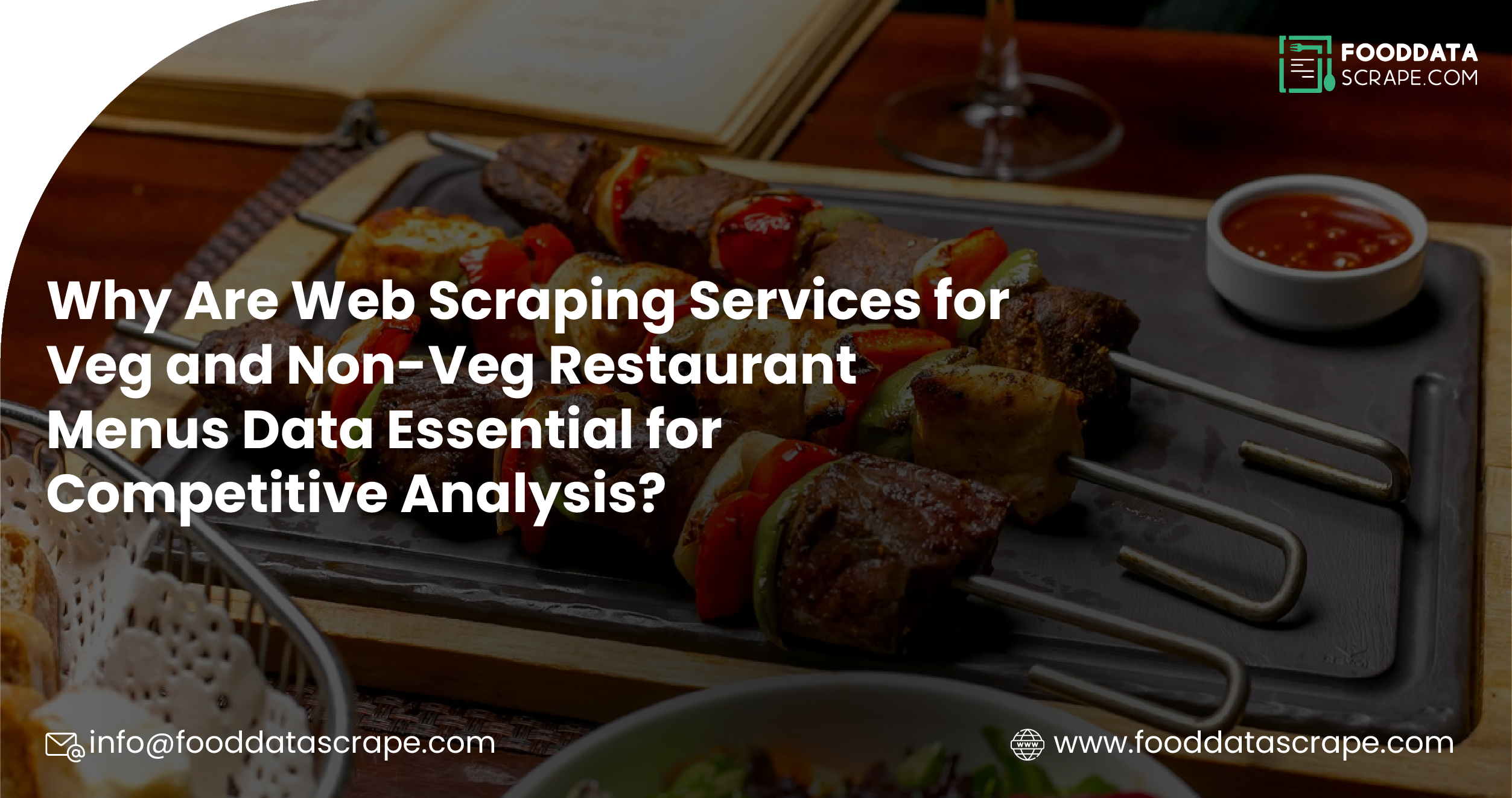 Why Are Web Scraping Services for Veg and Non-Veg Restaurant Menus Data Essential for-Competitive-Analysis Why Are Web Scraping Services for Veg and Non-Veg Restaurant Menus Data Essential for-Competitive-Analysis